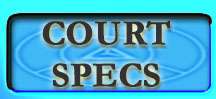 Court Specs